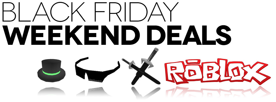 Roblox S Black Friday Sale 2012 A Preview Roblox Blog