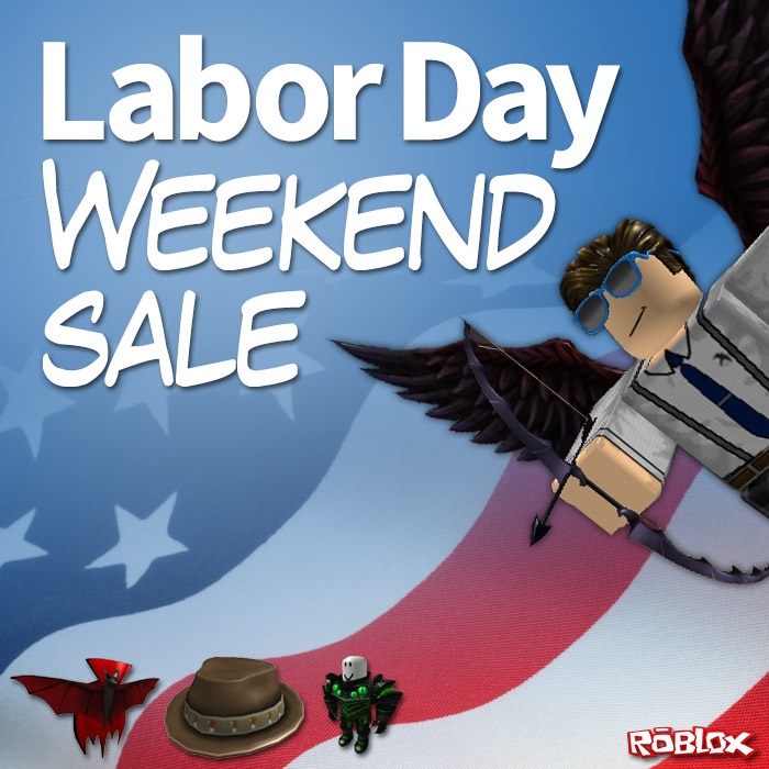 Labor Day Weekend Sale Runs This Friday Through Monday Roblox Blog