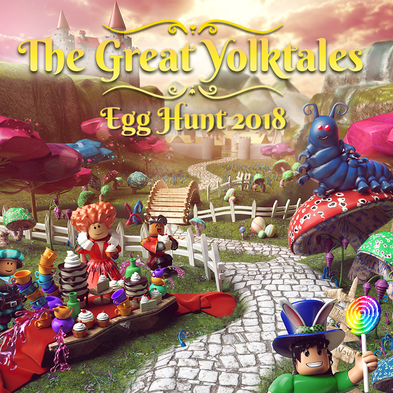 Egg Hunt 2018 The Great Yolktales Roblox Blog