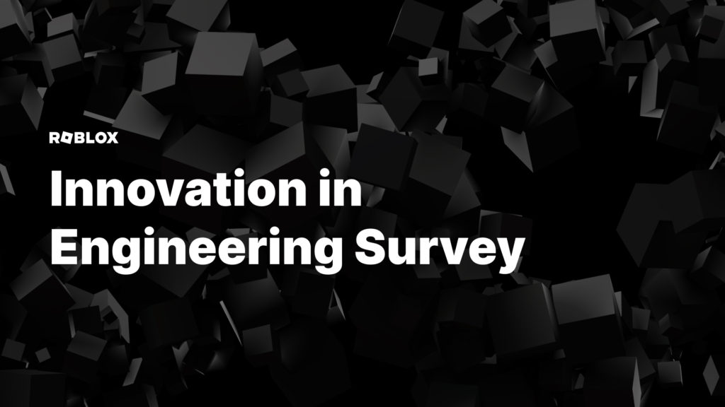 Roblox Innovation in Engineering Survey